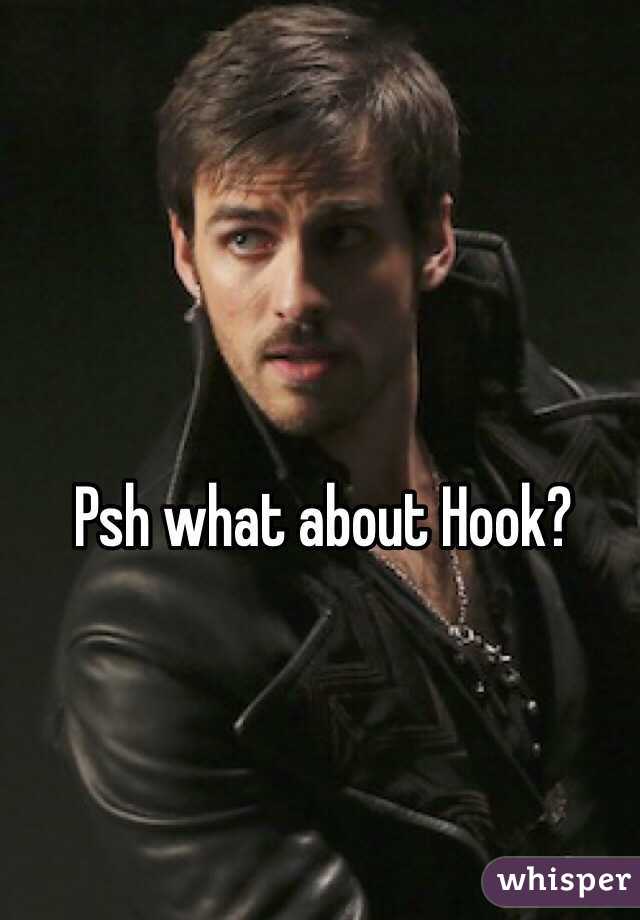 Psh what about Hook?