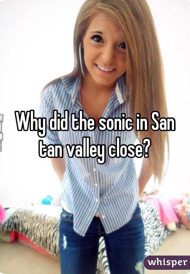 Why did the sonic in San tan valley close?