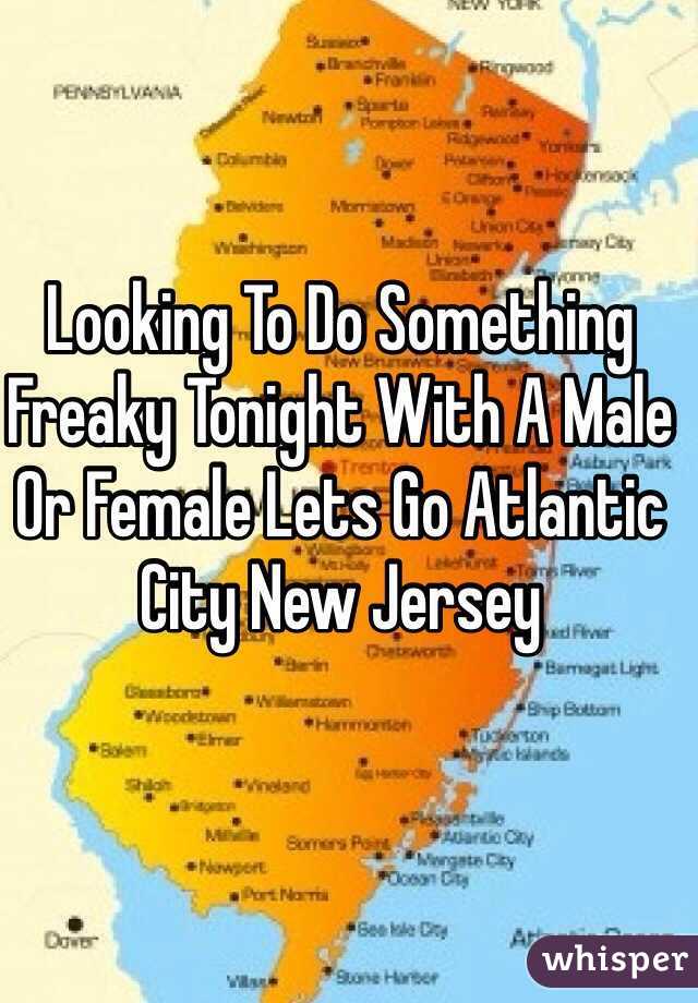 Looking To Do Something Freaky Tonight With A Male Or Female Lets Go Atlantic City New Jersey