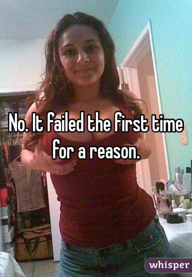 No. It failed the first time for a reason. 