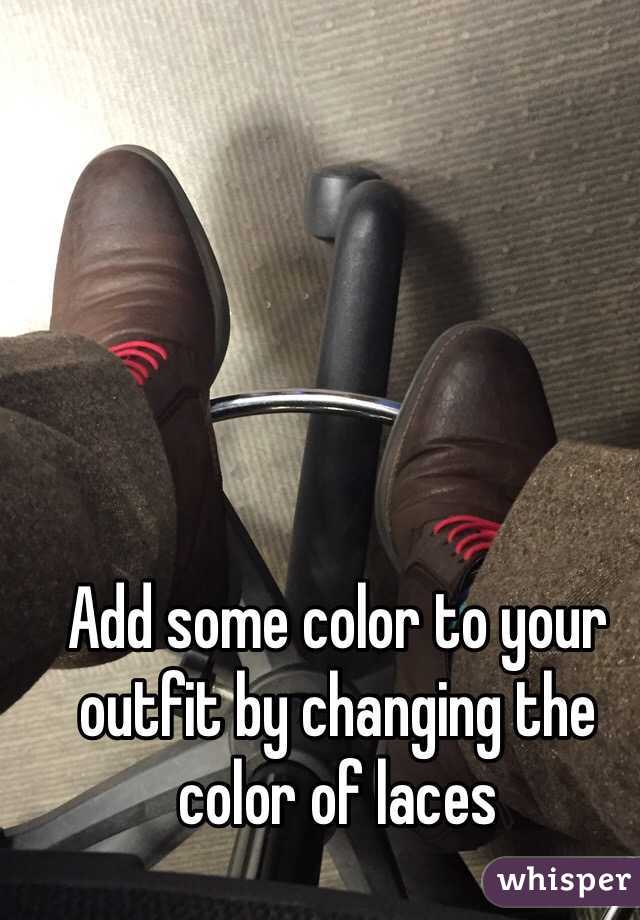 Add some color to your outfit by changing the color of laces