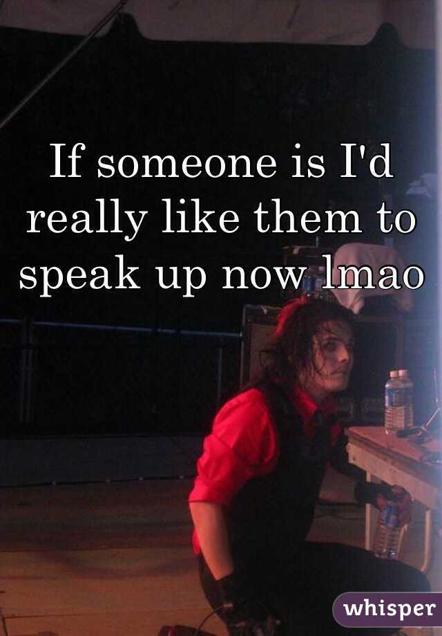 If someone is I'd really like them to speak up now lmao