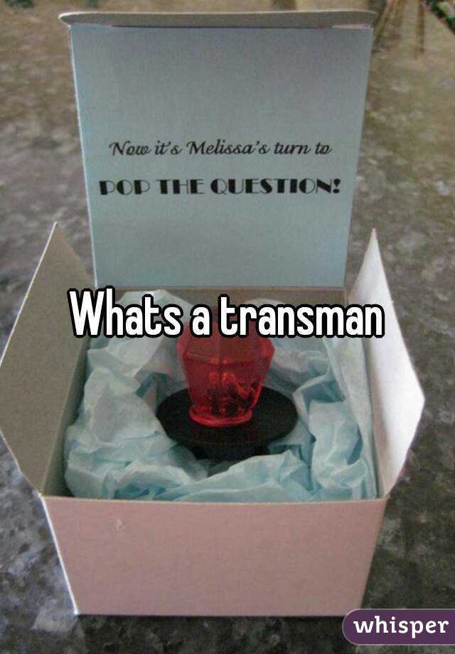 Whats a transman