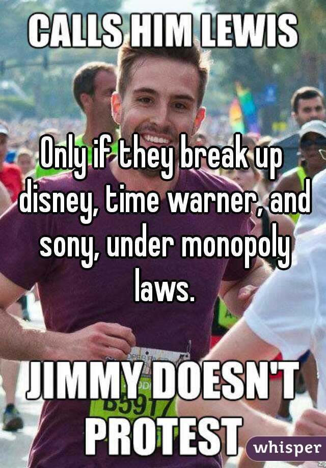 Only if they break up disney, time warner, and sony, under monopoly laws.