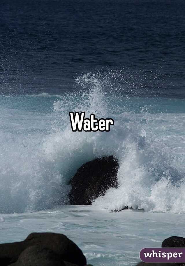 Water