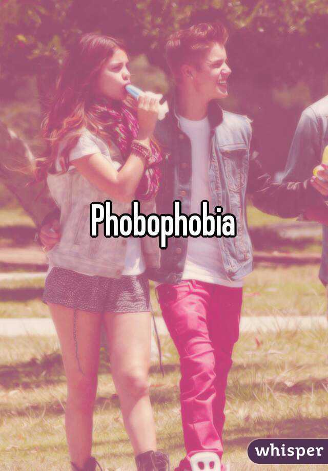 Phobophobia