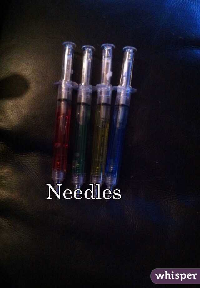 Needles