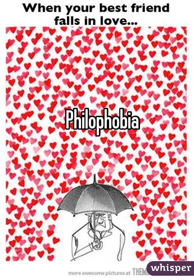 Philophobia 