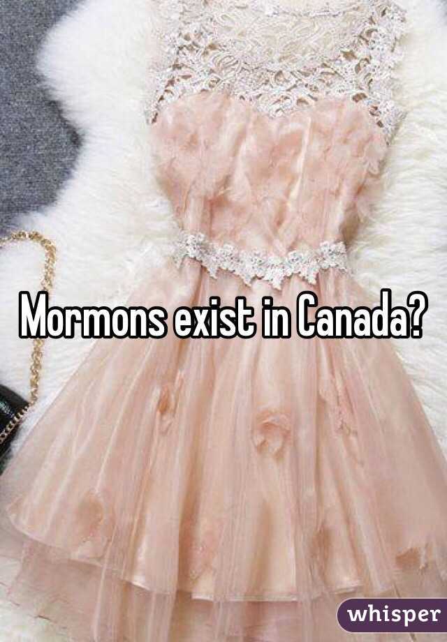 Mormons exist in Canada?
