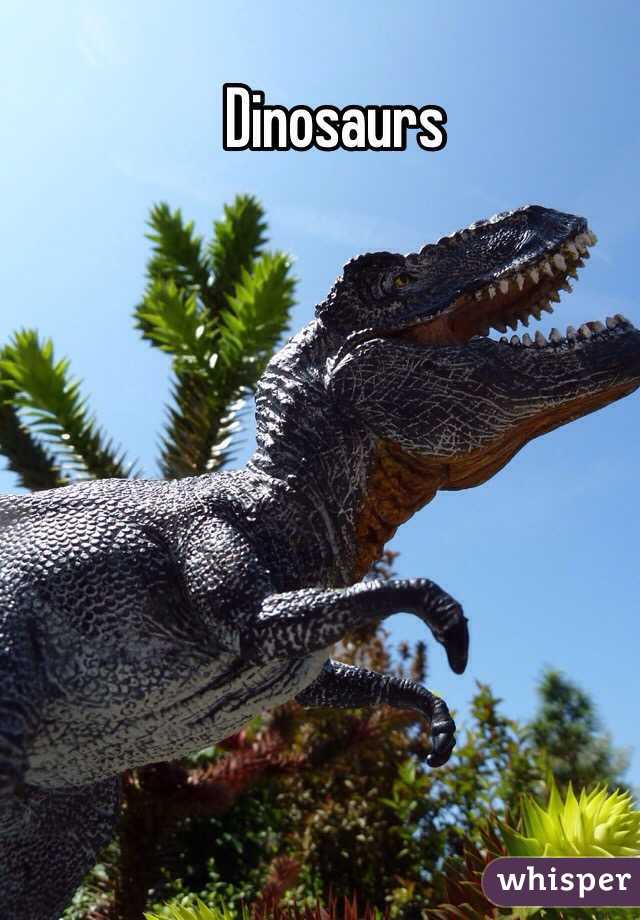 Dinosaurs