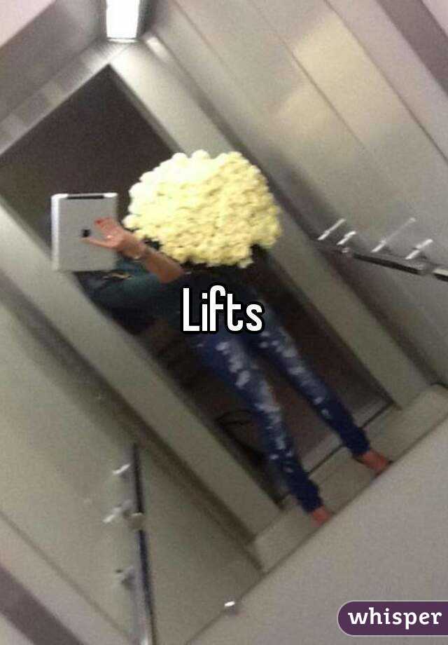 Lifts
