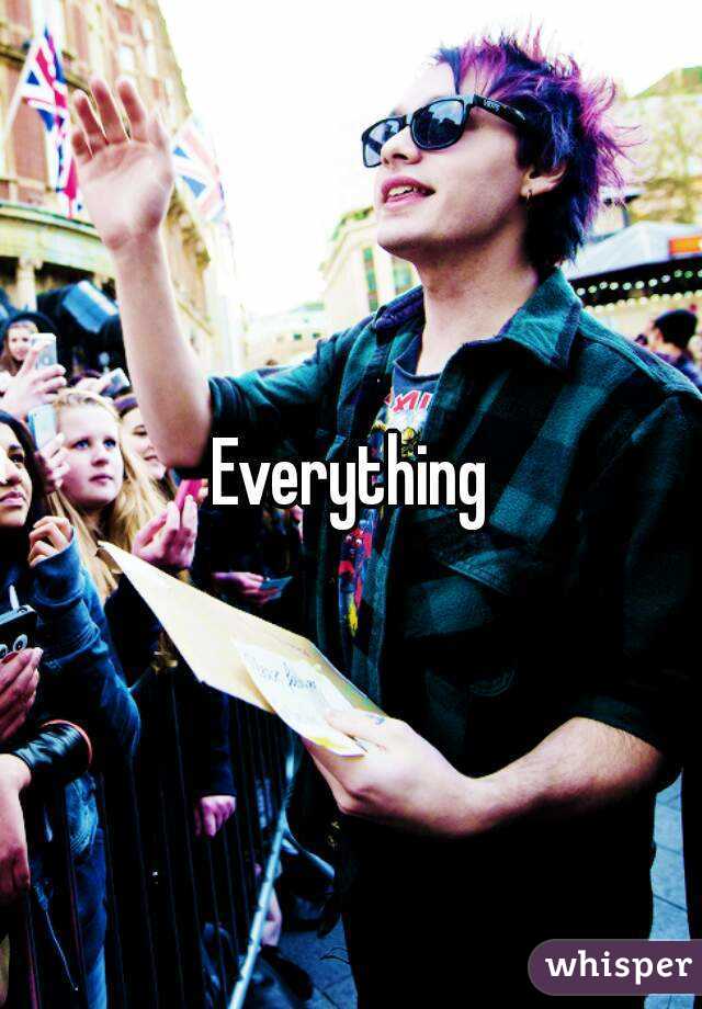 Everything