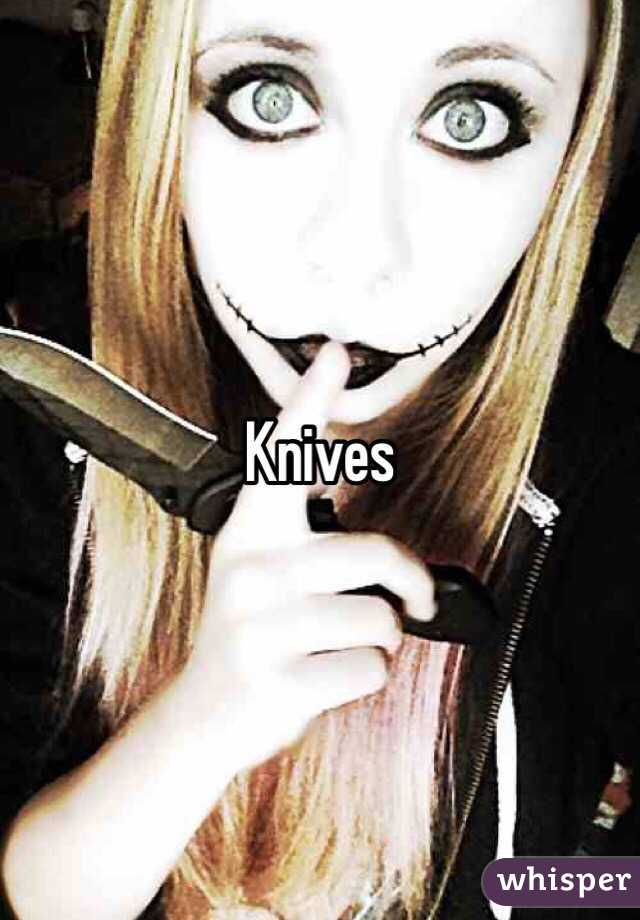 Knives