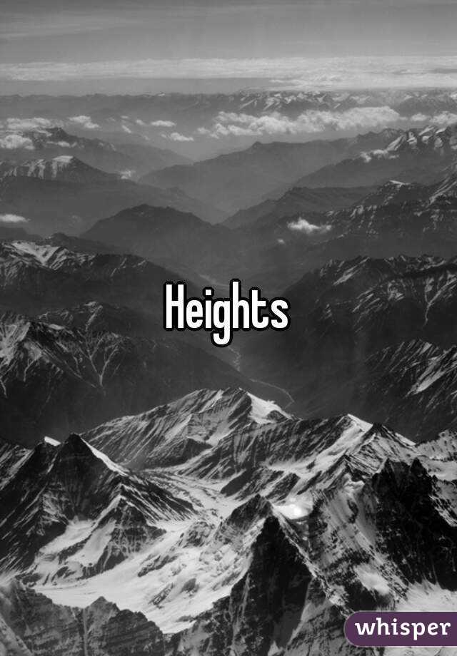 Heights