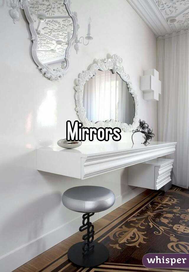 Mirrors