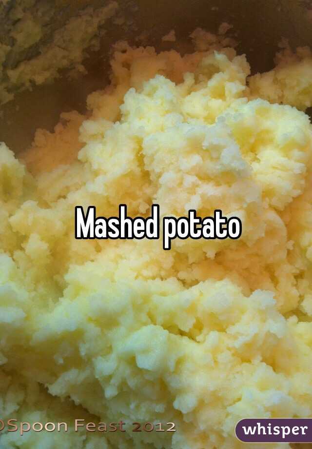 Mashed potato