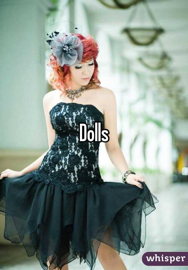 Dolls