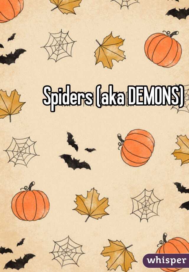 Spiders (aka DEMONS)