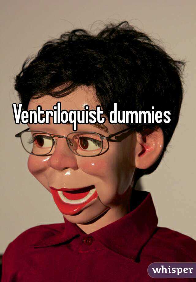 Ventriloquist dummies