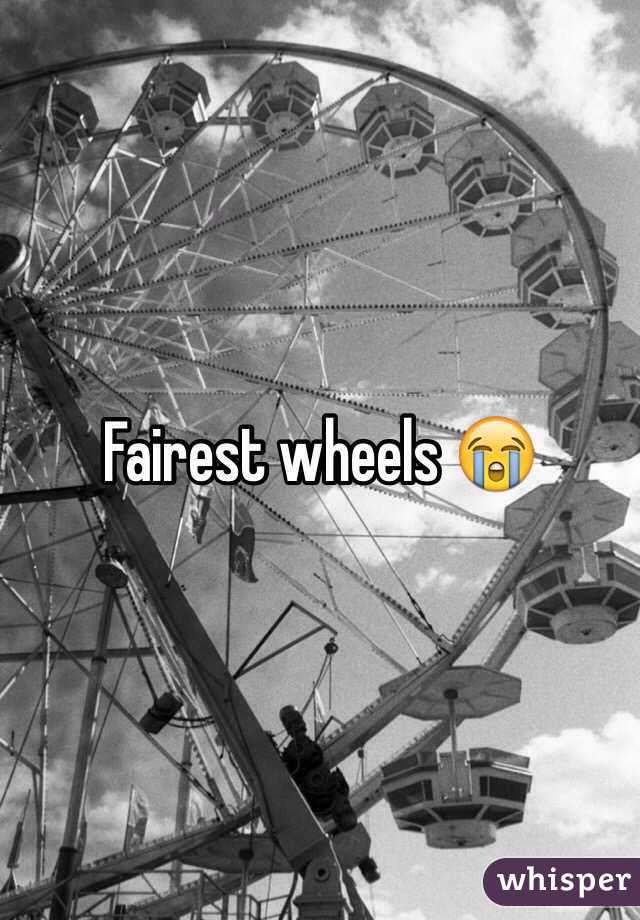 Fairest wheels 😭