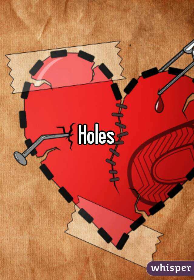 Holes