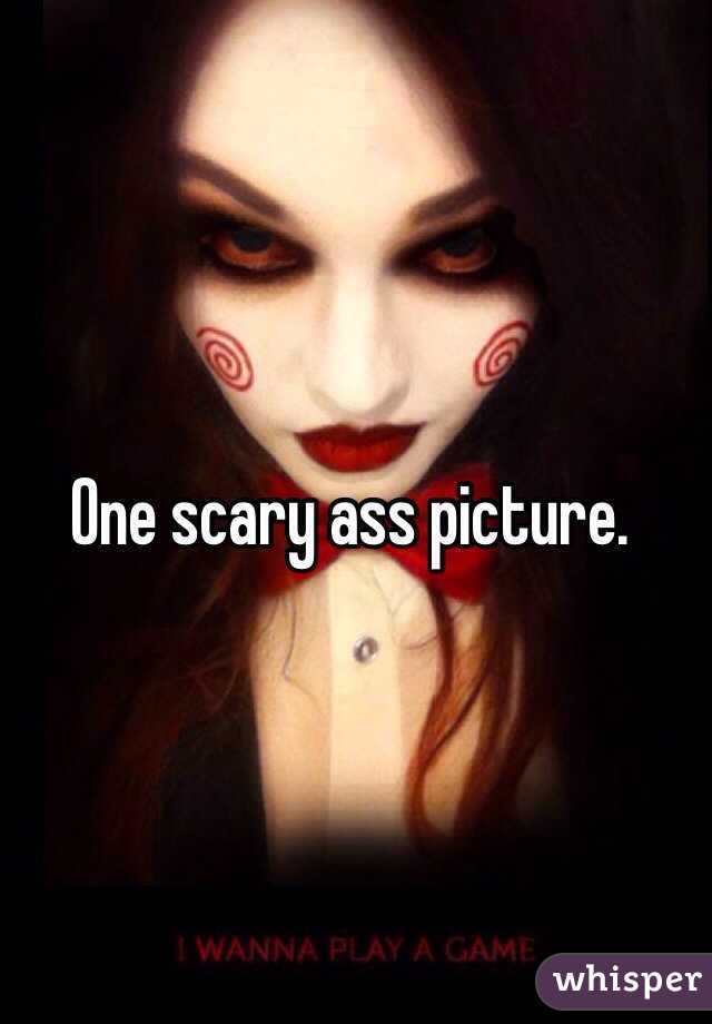 One scary ass picture.