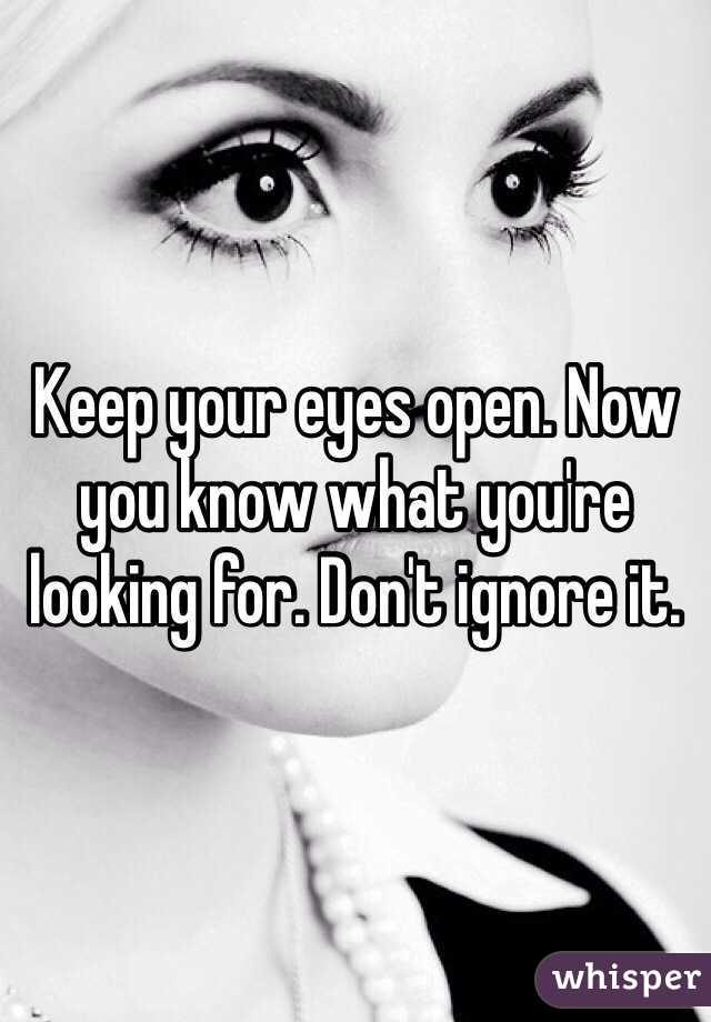 Keep your eyes open. Now you know what you're looking for. Don't ignore it.