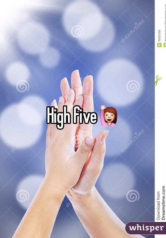 High five🙋