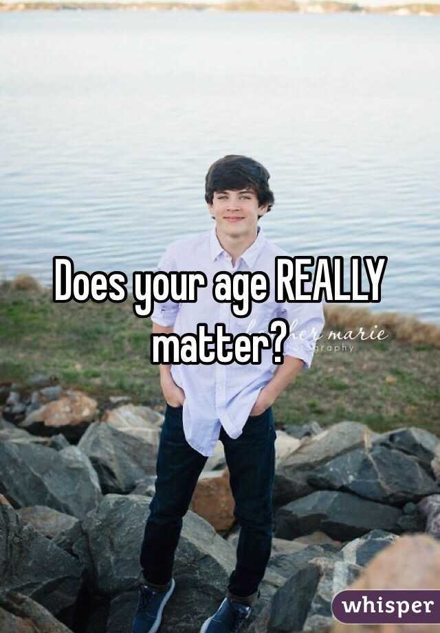 Does your age REALLY matter?