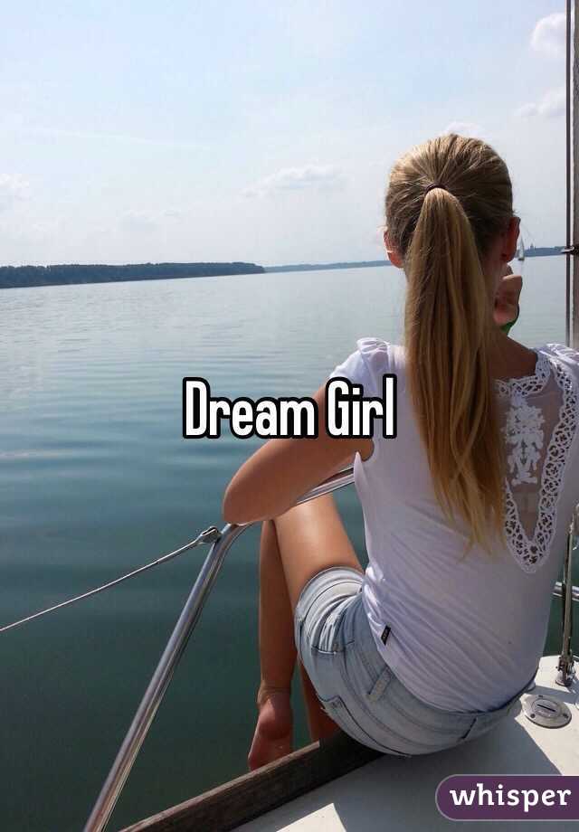 Dream Girl 
