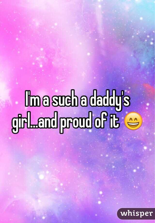 I'm a such a daddy's girl...and proud of it 😄