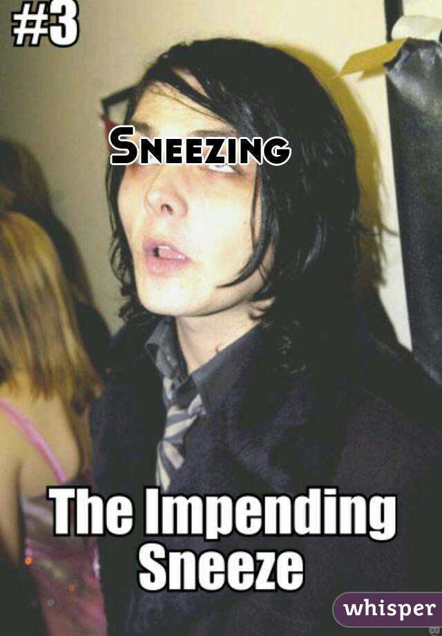 Sneezing