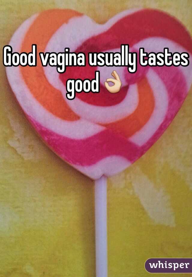 Good Vagina Usually Tastes Good👌