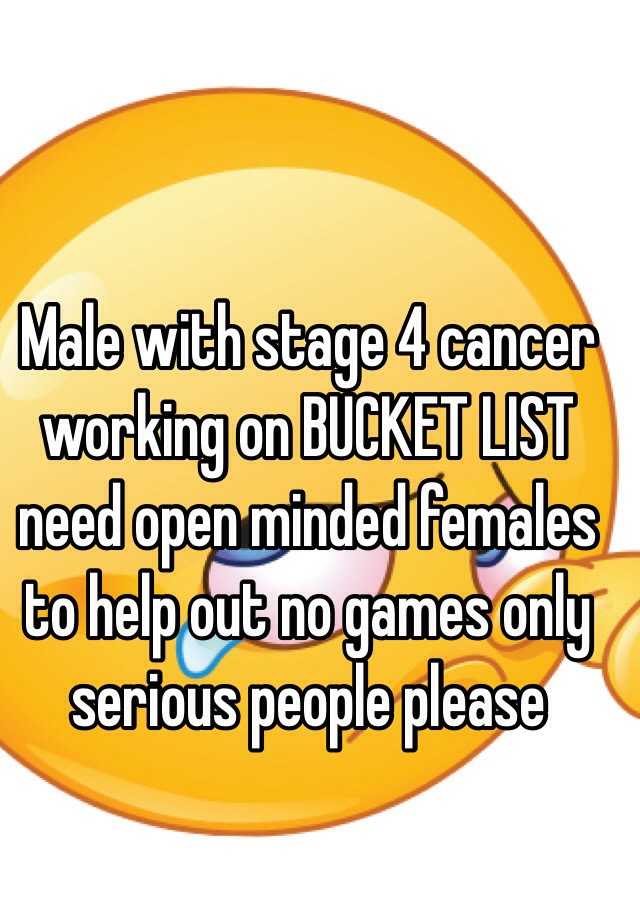 male-with-stage-4-cancer-working-on-bucket-list-need-open-minded