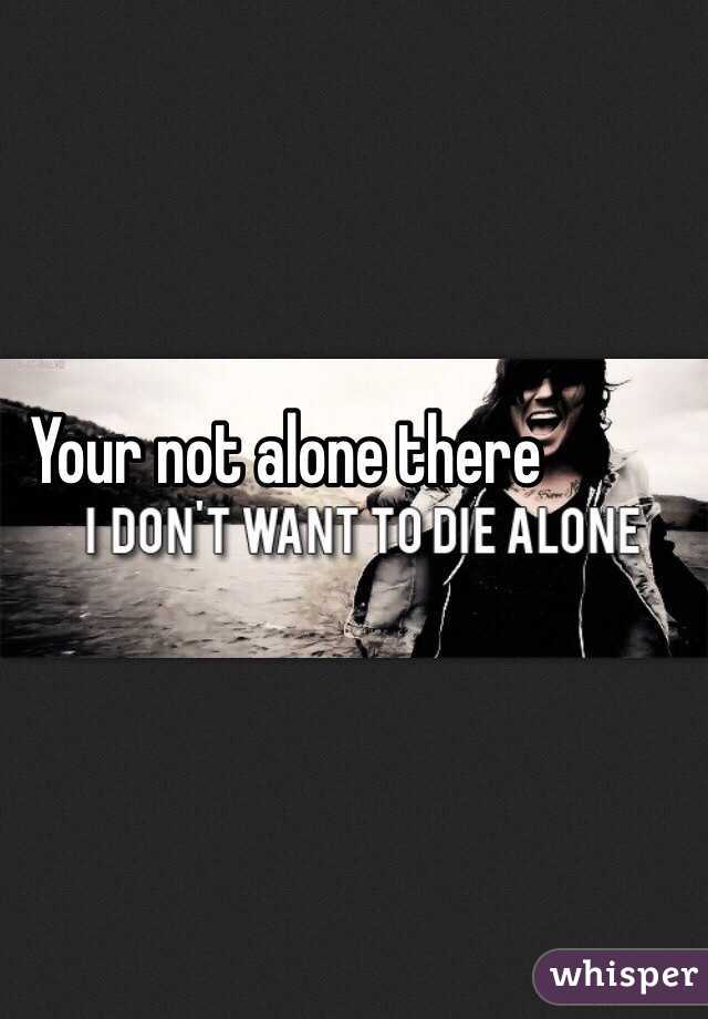 Your not alone there 