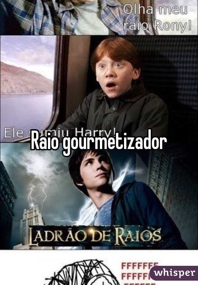 Raio gourmetizador