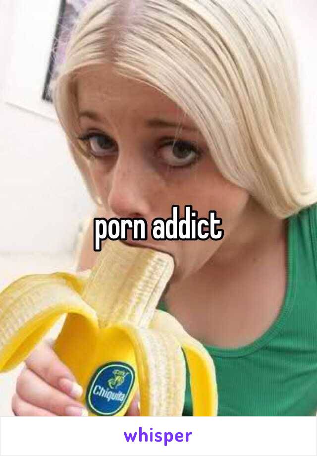 porn addict