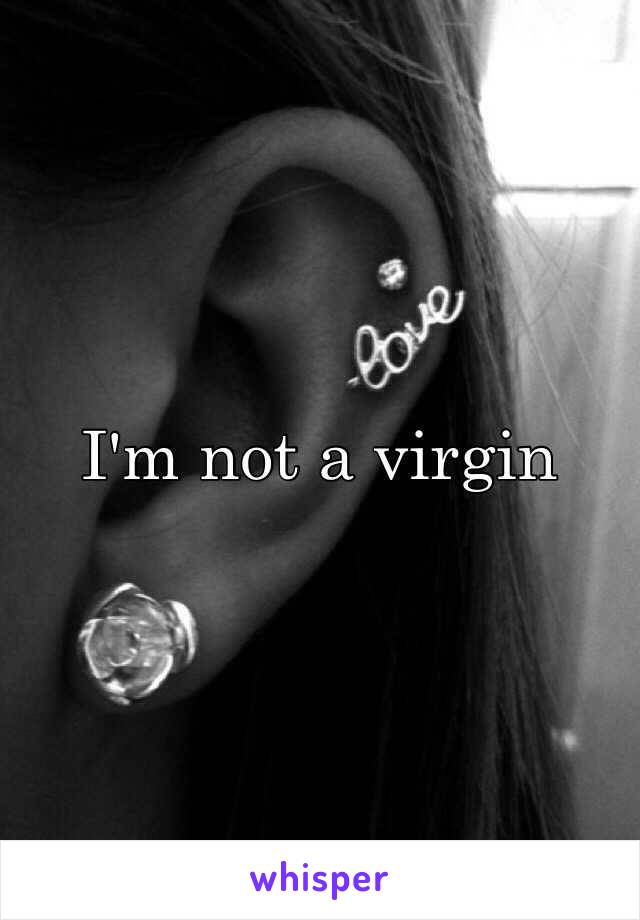 I'm not a virgin