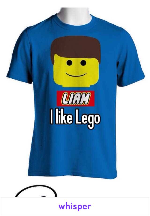 
I like Lego 