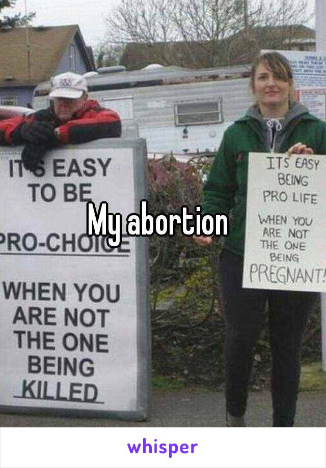 My abortion 