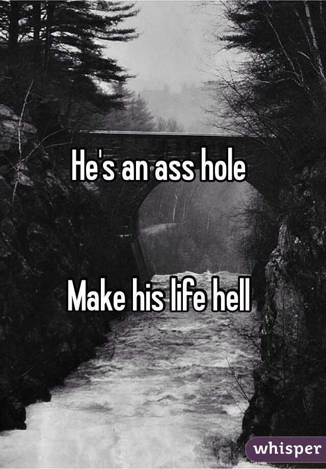 He's an ass hole 


Make his life hell