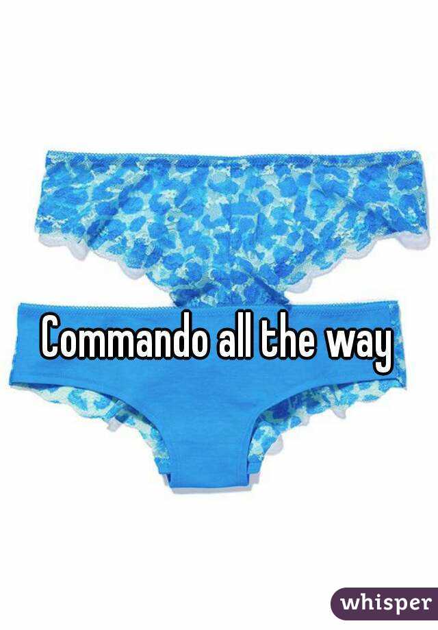 Commando all the way