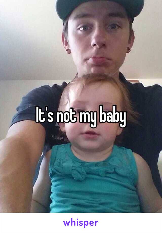 It's not my baby