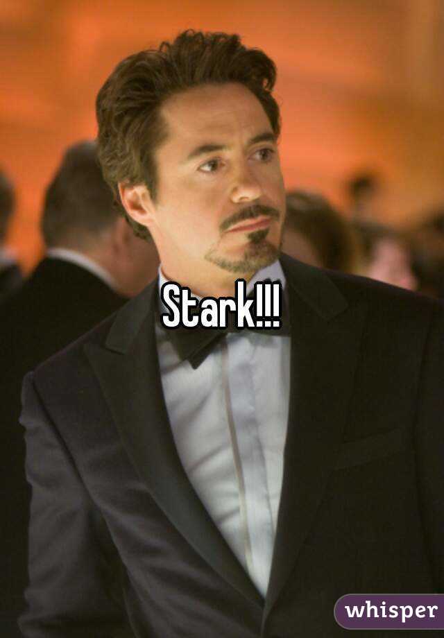 Stark!!!