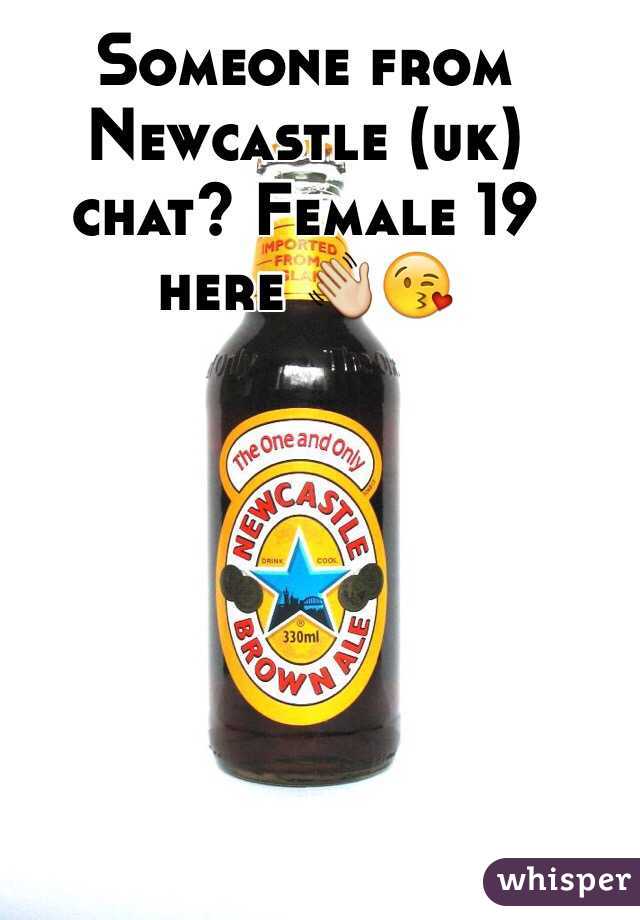 Someone from Newcastle (uk) chat? Female 19 here 👋😘