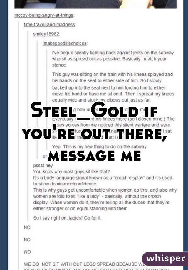 Steel_Gold if you're out there, message me
