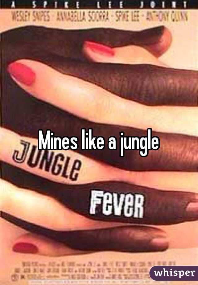 Mines like a jungle