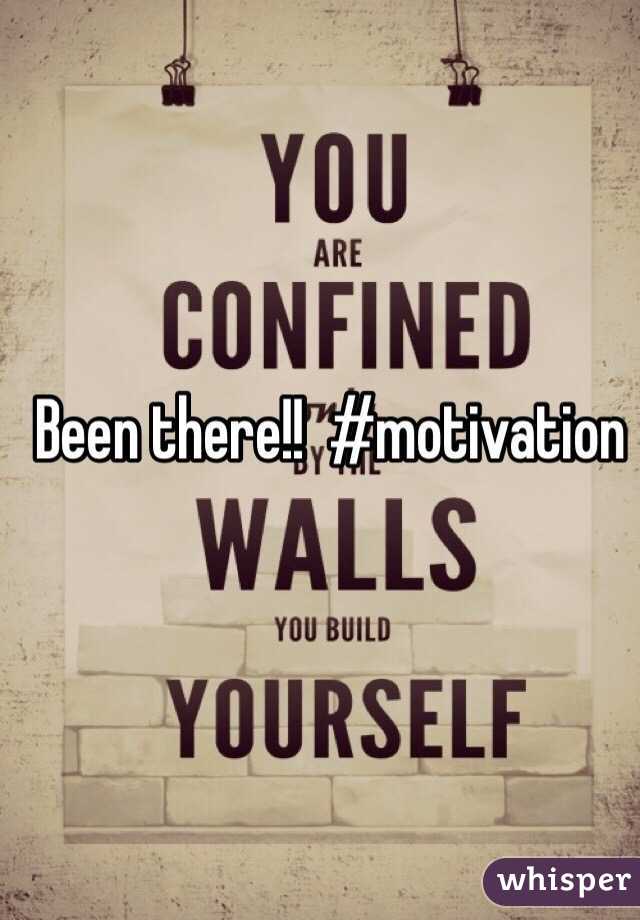 Been there!!  #motivation