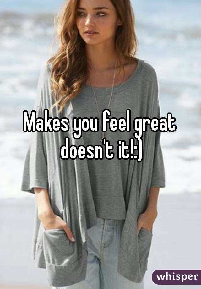 Makes you feel great doesn't it!:)
