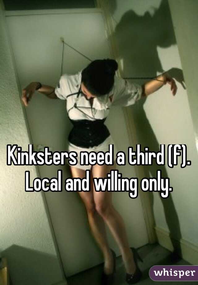 Kinksters need a third (f).
Local and willing only.
